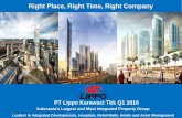 Right Place, Right Time, Right Company - Lippo Group Presentation... · PDF fileRight Place, Right Time, Right Company Leaders in Integrated Developments, Hospitals, ... San Diego