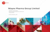 Mayne Pharma Group Limited · Mayne Pharma Group Limited ... Europe with global rollout to follow ... companies Mayne Pharma has two drug development and