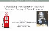 Forecasting Transportation Revenue Sources: Survey …onlinepubs.trb.org/Onlinepubs/webinars/150813.pdf · Forecasting Transportation Revenue Sources: Survey of State Practices ...