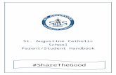 staug-md.org · Web viewThe St. Augustine Catholic School faculty and staff accept the great responsibility of educating our future. We accept this awesome responsibility with …