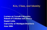 Kin, Class, and Identity - University of Michigan Dearborndelittle/Salience Kinshi… ·  · 2004-08-18of identity elements across individuals, across time, across ... that individuals