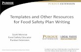 Templates and Other Resources for Food Safety … 4...Templates and Other Resources for Food Safety Plan Writing Purdue University is an Equal Opportunity/Equal Access Institution