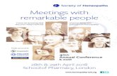 Meetings with remarkable people - homeopathy-soh.org · Rajan Sankaran FSHom (Honorary) –a pre recorded presentation with a live link to Ra jan for questions at the end of the session.
