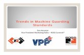 Trends in Machine Guarding Standards - Squarespacestatic1.squarespace.com/static/52743158e4b0a439bc1b3989/t/533f30... · Trends in Machine Guarding Standards ... • Lockout whenever