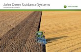 John Deere Guidance Systems · John Deere guidance systems lead the way. Your business is growing. So obviously, ... GPS signals, it can also use the Russian GLONASS satellites –