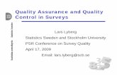 Lars Lyberg Quality Assurance and Control - Harvard … Design Data Collection Analysis/Interpretation Concepts Population Mode of Administration Questions Questionnaire revise revise