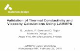 Validation of Thermal Conductivity and Viscosity ...lammps.sandia.gov/workshops/Feb10/Dave_Rigby/MD... · Validation of Thermal Conductivity and Viscosity Calculations Using LAMMPS