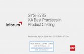 Best Practices Product Costing - mapics-support.commapics-support.com/Inforum2013/7_XA Best Practices in...5 Product Costing Database (EPDM) Operation Description Location 1. Cut sheet