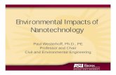 Environmental Impacts of Nanotechnology - ASU · Environmental Impacts of Nanotechnology Paul Westerhoff, ... species interactions, factors that contribute to bioaccumulation and