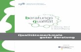 Qualitätsmerkmale guter Beratung und Partner GmbH, ... Ronald G. (2004): Strategien zur Bildungs- und Berufsberatung. Trends, Herausforderungen und Herangehensweisen in Europa. Ein