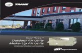Trane® HorizonTM Outdoor Air Units Make-Up Air Unitscommercial.trane.com/content/dam/Trane/landing-pages/Horizon-OAU/... · Dedicated Outdoor Air Solutions Trane® HorizonTM Outdoor