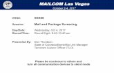 MAILCOM Las Vegas · State of Colorado/Bomb/Bio Unit Manager Terrorism Liaison Officer (TLO) Please be courteous to others and ... MAILCOM Las Vegas October 2-4, 2017 1.