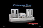 PlateMate Plus - Thermo Fisher Scientific · 2.1 General Description ... 3.3.7 Movements for stacker control ... • 4-position micro plate deck allows easy plate or reservoir placement