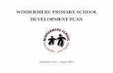 Primary school development plan examplewindermere.herts.sch.uk/.../02/school-development-plan-2015-2018.pdf · WINDERMERE PRIMARY SCHOOL – SCHOOL DEVELOPMENT PLAN Windermere Primary