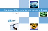 Exploring ICT investment opportunities in Greecestartupgreece.gov.gr/sites/default/files/Exploring ICT market in... · Exploring ICT investment opportunities in Greece January 2011