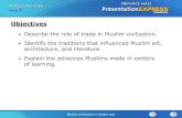 Describe the role of trade in Muslim civilization ...mrsloinsclasses.yolasite.com/resources/10.3 Muslim Civilization's... · Muslim Civilization’s Golden Age Islamic art and literature