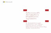 Microsoft Analytics Platform Systemdownload.microsoft.com/download/C/9/7/C975251B-7C8A-4B30-912D-A9B...Microsoft Analytics Platform System A Breakthrough ... 7 Platform for Data Mining
