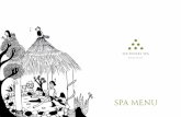 SPA MENU - Six Senses · you will find an intuitive mix of science and human awareness, ... pollution and dull skin. ... to your guest room folio and will appear on your