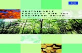 SUSTAINABLE FORESTRY AND THE EUROPEAN UNIONec.europa.eu/.../files/publi/brochures/forestry/full_en.pdf · SUSTAINABLE FORESTRY AND THE ... Afforestation-Reforestation-Deforestation