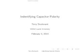 Indentifying Capacitor Polarity - Wilfrid Laurier Universitydenethor.wlu.ca/common/capacitor_polarity.pdf · Indentifying Capacitor Polarity Terry Sturtevant Wilfrid Laurier University