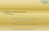Subject Name & Code Semester Number - SRM Institute … D.Hemavathi,R.Venkatalakshmi Assistant Professor, SRM University, Kattankulathur School of Computing, Department of IT ...