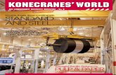 STANDARD AND STEEL - Konecranes Ukrainekonecranes.com.ua/magazine/08.pdf · industrial cranes and an extensive selection of crane compo- ... STANDARD AND STEEL ... DELIVERY OF THE