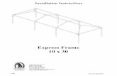 Express Frame 10 x 30 - TopTec Event Tentstoptecproducts.com/wp-content/uploads/2017/03/Express-1030-Install...Express Frame 10 x 30 ... Inspect the tent site thoroughly for obstacles,