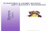 s om kit er Biz Ca - Bizymoms Work at Home Jobs, · If you have a flair for creativity and an eye for assembling gifts baskets, then the gift basket ... baskets with new themes and