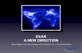 EXAR A NEW DIRECTION investor...EXAR A NEW DIRECTION ... BTS/BSC/RRH 5M $8.00 $40M NSN, Ericsson, ZTE POS 15M $2.00 $30M Ingenico, ... integration is no longer necessary.