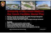 University of Wisconsin-Madison Rec Sports Facilities ... · University of Wisconsin-Madison Rec Sports Facilities Master Plan • Bill Elvey, Associate Vice Chancellor, UW Facilities