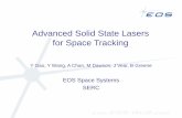 Advanced Solid State Lasers for Space Tracking - NASA · Advanced Solid State Lasers for Space Tracking Y Gao, Y Wang ... • Sealed Phase Conjugate Mirror or SBS cell based on ...