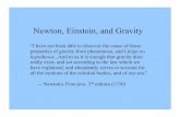 Newton, Einstein, and Gravity - Physics and …people.physics.tamu.edu/krisciunas/newton.pdfNewton, Einstein, and Gravity “I have not been able to discover the cause of those properties