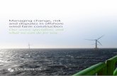 Managing change, risk and disputes in offshore wind … support our clients with their offshore wind projects throughout the construction phase and into the operation and maintenance