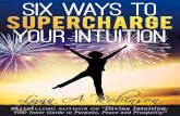 Lynn A. RobinsonLynn A.R obinson · creative answers to move forward in your life. ... When intuition is giving an individual the “go ahead” sign, ... Make Your Affirmations Fun!