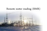 Remote meter reading (RMR) - Prefacesasidharan.webs.com/documents/AMR.pdf · Automatic meter reading Automatic Meter Reading is a technique to transfer the ... GSM – AMR SYSTEM
