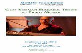 Korman EnsEmblE ribuTE To Paulo moura - Americas … - Cliff Korman.pdfMoura’s repertoire included pieces by Radames Gnatalli, Pixinguinha, Jacob de Bandolim, K-Ximbinho, Milton