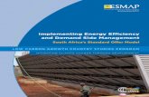 Implementing Energy Efficiency and Demand Side Management · Implementing Energy Efficiency and Demand Side Management South Africa’s Standard Offer Model LOw CArbOn GrOwth COuntry