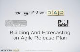 Building And Forecasting an Agile Release Planprojectmanager.org/images/downloads/Chapter_Luncheons... · Building And Forecasting an Agile Release Plan . ... Project Management Professional