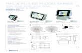 MFL & FL: LED FLOOD SERIES - Energy Saving LED Lights · misc specs mfl & fl: led flood series 10w, 20w, 30w, 40w, 50w, 80w, 100w & 120w replaces up to a 250-watt metal halide specifications