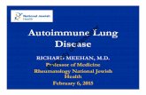 Meehan autoimmune lung disease 2015Keystonmeehandraft.ppt 2015/Meeh… · nodules, deformities, proximal muscle weakness. Property of Presenter ... a call for clarification. Chest.
