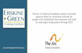 The Arc of Indiana Foundation exists to provide opportunities …€¦ ·  · 2017-09-08Heart of the House –room attendant, laundry attendant, linen runner and houseperson ...