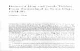 Heinrich Hug and Jacob Tobler: from Switzerland to Santa …wchsutah.org/people/jacob-tobler3.pdf · Hug and my great-grandfather, Jacob Tobler, ... Both contribute d to the Mormo