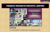 FIDESTO PROJECTS PRIVATE LIMITEDfidesto.co.in/images/fidesto's-profile.pdf · Fidesto is committed cost conscious and a humanely conscientious company and ... Award as per Project