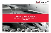 MAG IAS GMBH - Börsenportal | boerse-stuttgart.de · 3 MAG IAS GmbH, Eislingen Geschäftsbericht 2014 ÜBER UNS ÜBER UNS Die MAG IAS GmbH gehört zu den führenden Lösungsanbietern