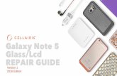 Galaxy Note 5 Glass/Lcd REPAIR GUIDE - Zendesk · Samsung Galaxy Note 5 ... components of the iPhone 6S that should never be placed on the pad, or you risk damaging the hardware or