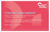 Cancer Trials Ireland - tactlung.comtactlung.com/.../Cancer-Trials-Ireland-slide-presentation_Lung-DSSG... · • Cancer Trials Ireland collaborates with the CRFG Data ... ETOP BELIEF