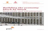 Building the economy block by block Real ... - PwC India · block by block Real estate and infrastructure Contents ... Also, India’s real estate industry has witnessed a paradigm