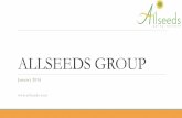 ALLSEEDS GROUPallseeds.com/sites/default/files/allseeds_group_presentation_11_01... · Allseeds Switzerland SA Trading/Logistics Allseeds Group Ukraine LLC ... Total Nbr Clients 22
