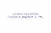 Integrated Groundwater Resources Management … 7...e.g., Groundwater exploitation, Bahrain, 1925-2002 250 300 m ... Levels of Groundwater Management Tools, Instruments and It ti N