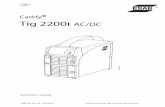 Caddy Tig 2200i AC/DC - Rapid Welding · Caddy Tig 2200i AC/DC Instruction manual ... Users of ESAB equipment have the ultimate responsibility for ensuring that anyone who works on